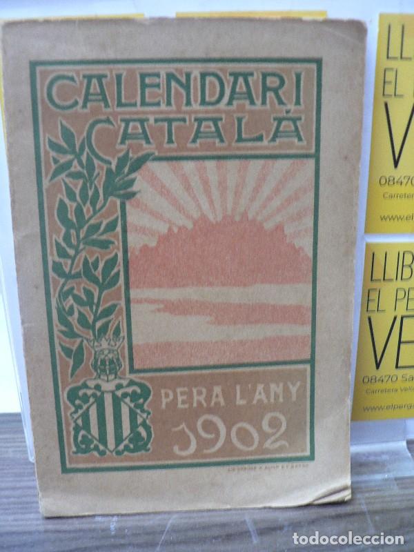 Libros antiguos: Calendari catal&agrave; pera l'any 1902 - Joan B. Batlle - Llibreria L'Arxiu - 1901, 1&ordf; ed.