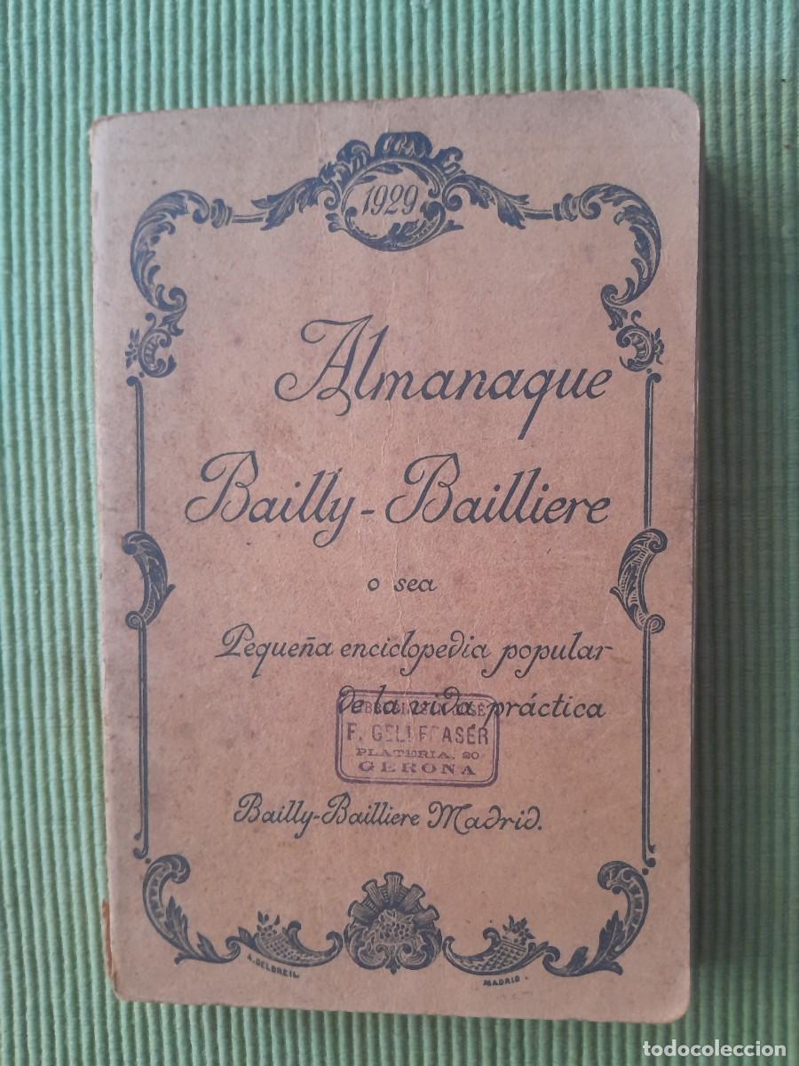 Libros antiguos: ALMANQUE BAILLY-BAILLIETE. A&Ntilde;O 1929