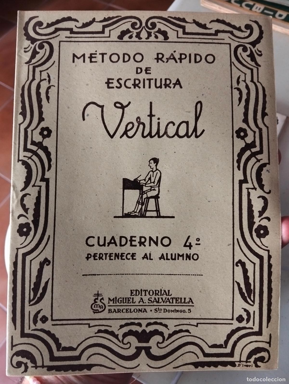 Libros antiguos: Metodo Rapido de Escritura Vertical, ed. Miguel Salvatella, a&ntilde;os 20. Perfecto estado.VISITA CATALOGO