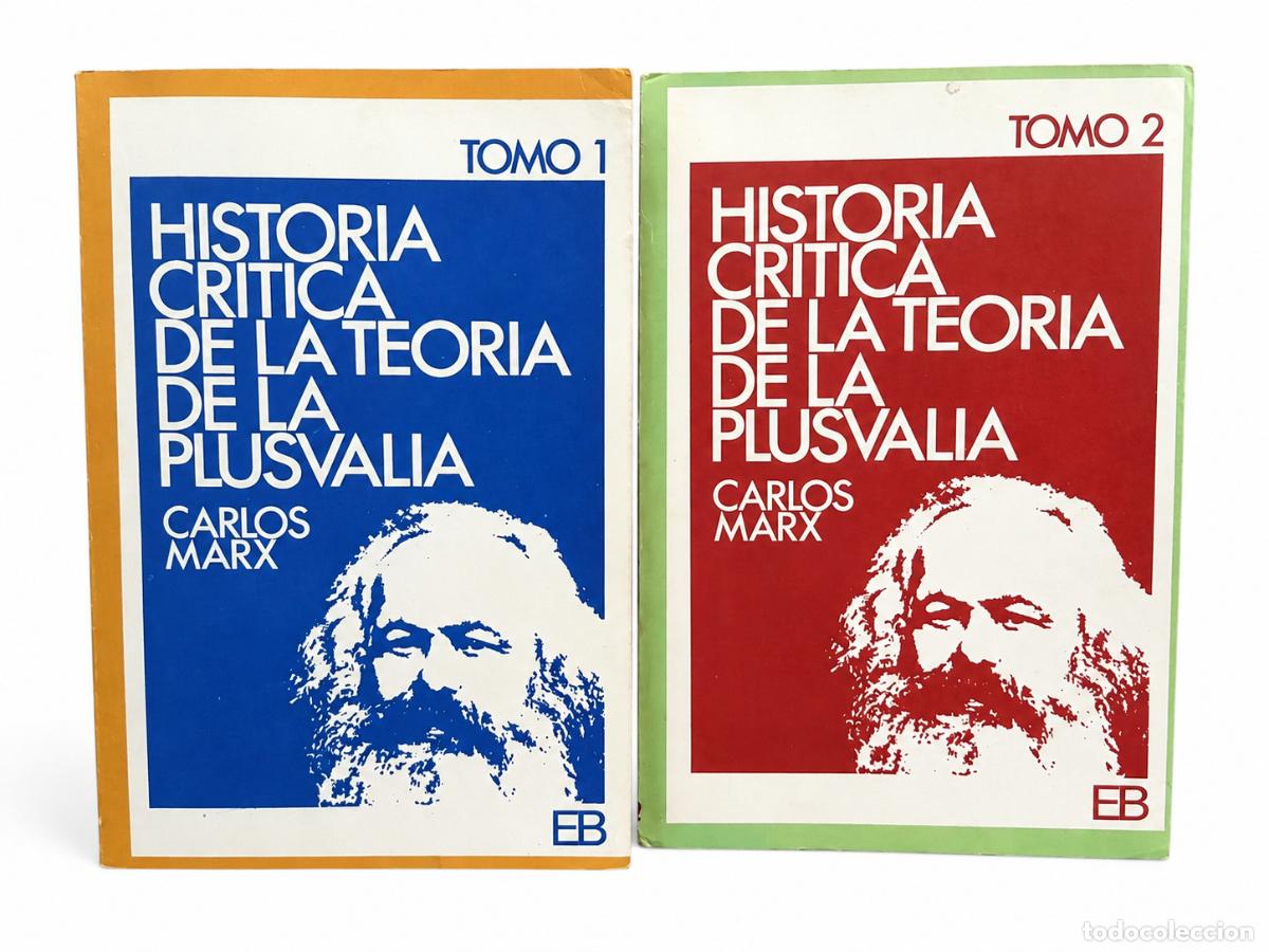 Libros antiguos: CARLOS MARX &ndash; HISTORIA CR&Iacute;TICA DE LA TEOR&Iacute;A DE LA PLUSVAL&Iacute;A &ndash; DOS TOMOS &ndash; LM