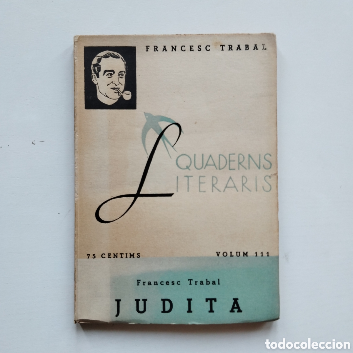 Libros antiguos: FRANCESC TRABAL JUDITA QUADERNS LITERARIS 1936 ROSA DELS VENTS
