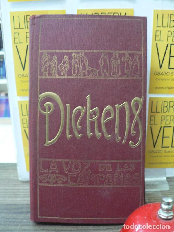 Old books: La voz de las campanas - Dickens, Carlos - Casa Editorial Maucci - Barcelona 1908
