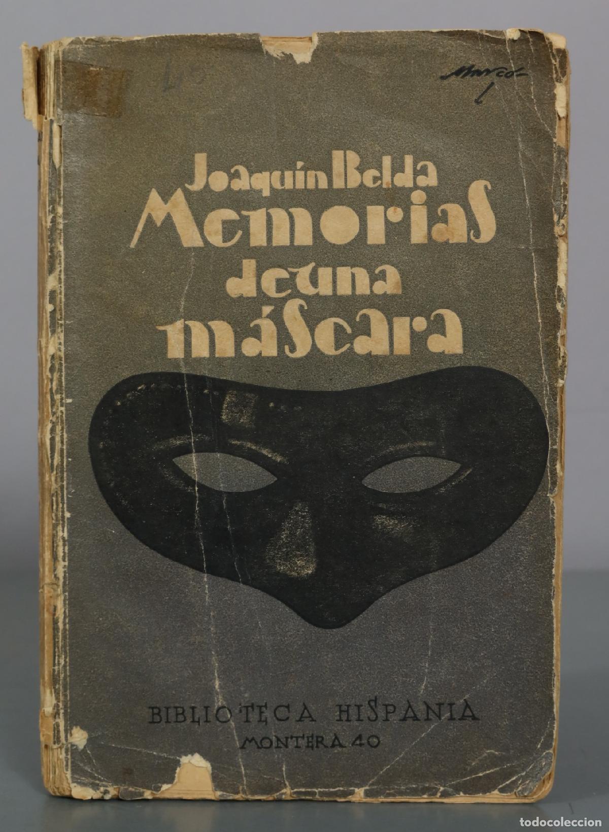Libros antiguos: Memorias de una m&aacute;scara - Joaquin Belda - Biblioteca Hispania