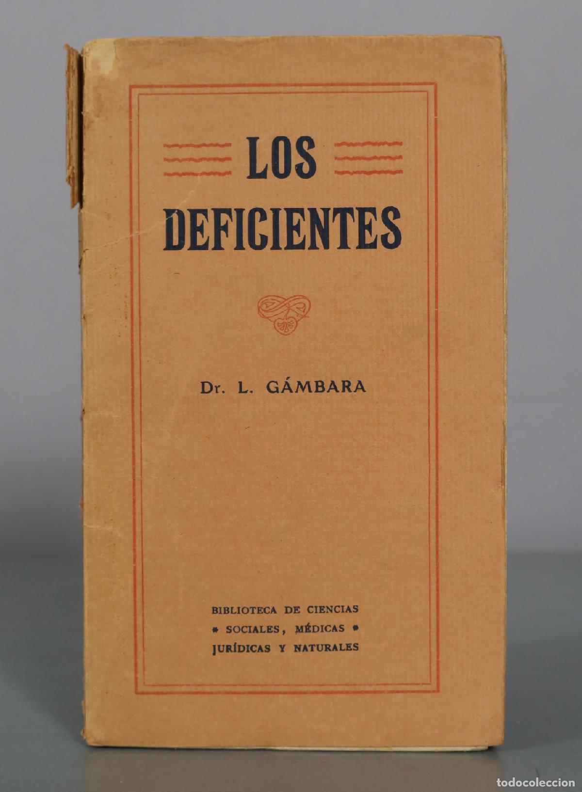 Libros antiguos: Los Deficientes - Dr. L. G&aacute;mbara
