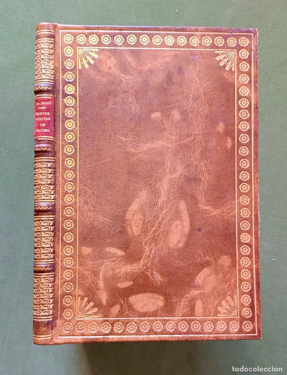 Libros antiguos: NUEVOS MOTIVOS DE PROTEO - JOS&Eacute; ENRIQUE ROD&Oacute; - PR&Oacute;LOLGO DE VICENTE CLAVEL - Ed. CERVANTES - 1927.
