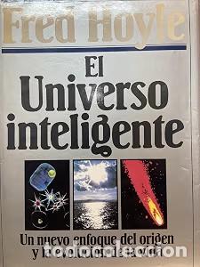 Libros antiguos: El universo inteligente: Un nuevo enfoque del origen y la evoluci&oacute;n de la vida - Fred Hoyle - C&iacute;rcul