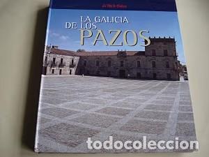 Libros antiguos: La Galicia de los Pazos - Fotograf&iacute;as de Xurxo Lobato - La Voz de Galicia