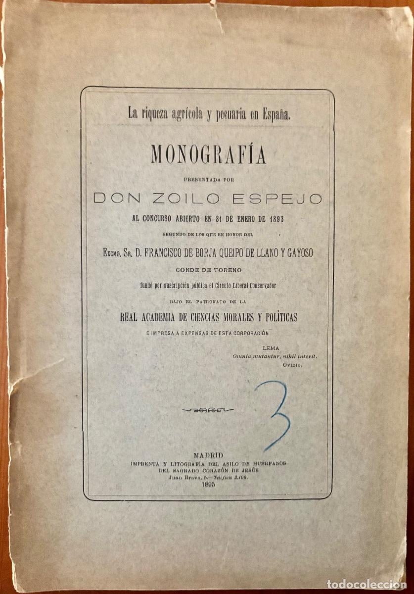 Libros antiguos: RIQUEZA AGRICOLA EN ESPA&Ntilde;A- ZOILO ESPEJO- CONCURSO CONDE DE TORENO- MADRID 1895