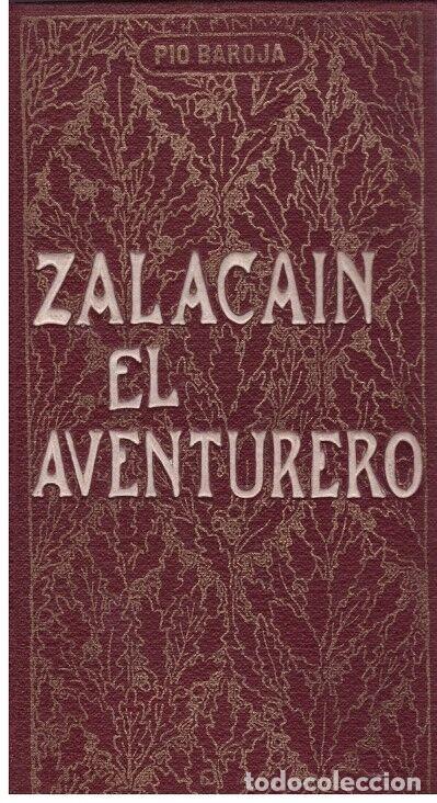 Libros antiguos: Zalaca&iacute;n el aventurero: Historia de las buenas andanzas y fortuna - P&iacute;o Baroja - Casa Ed Maucci.