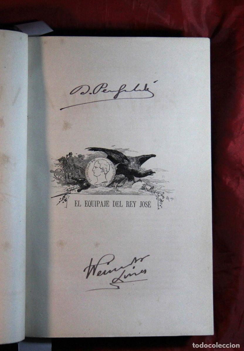 Libros antiguos: Benito P&eacute;rez Gald&oacute;s - 1884 - Firmado - El equipaje del rey Jos&eacute; y Memorias de un cortesano de 1815