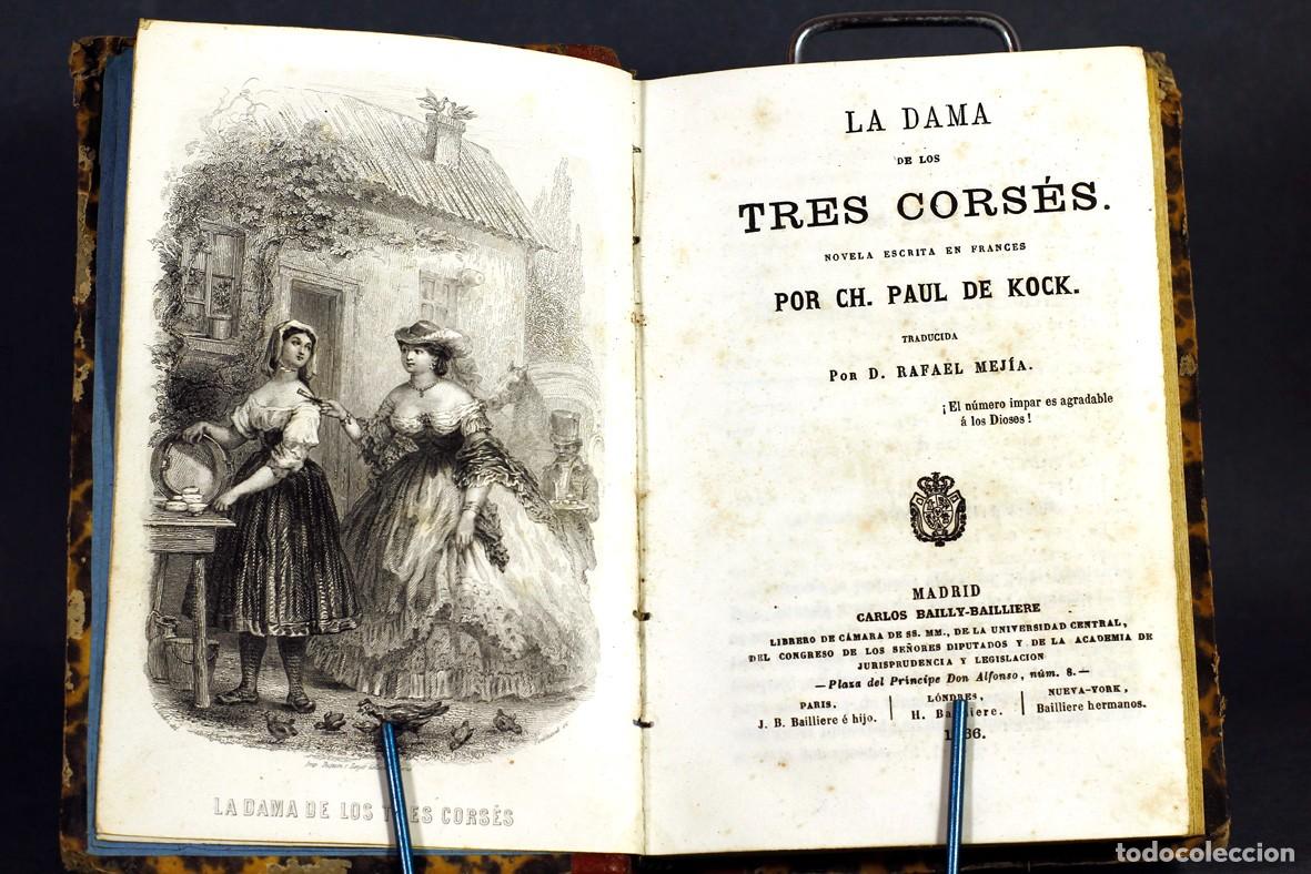 Libros antiguos: LA DAMA DE LOS TRES CORS&Eacute;S, POR CH. PAUL DE KOCK. TRADUCIDA POR RAFAEL MEJ&Iacute;A, 1866.