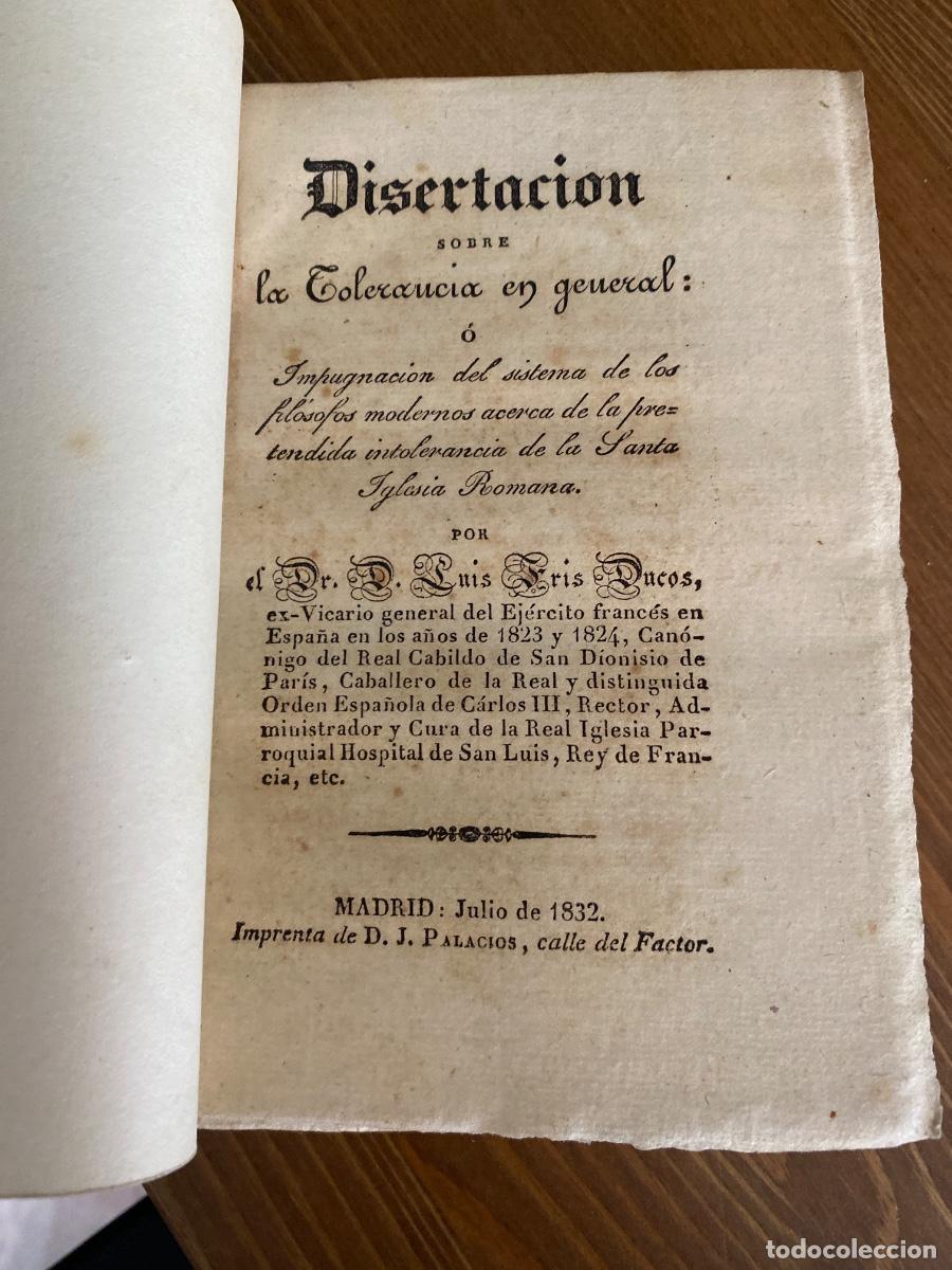 Libros antiguos: DISERTACION SOBRE LA TOLERANCIA EN GENERAL LUIS FRIS DUCOS 1832
