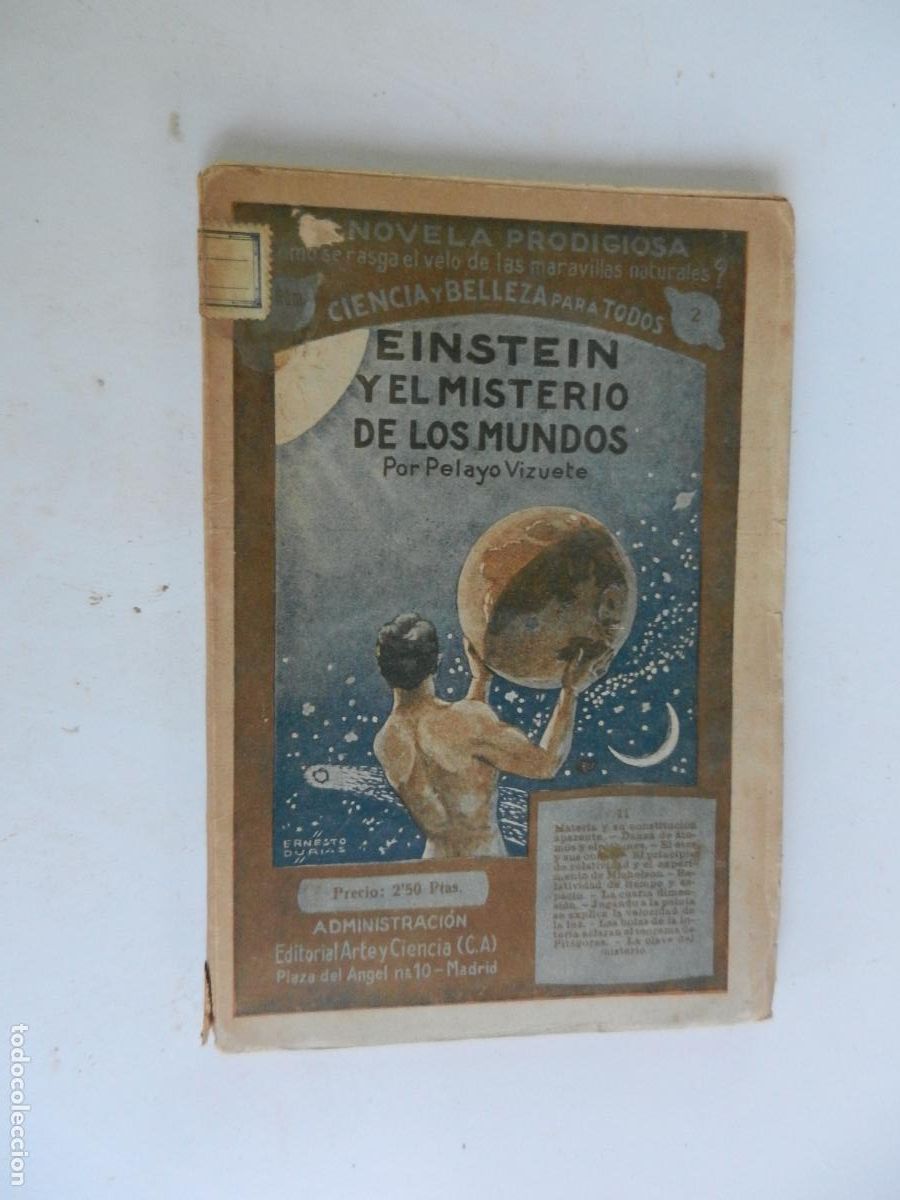 Livres anciens: EISNTEIN Y EL MISTERIO DE LOS MUNDOS II - PELAYO VIZUETE - EDT- ARTE Y CIENCIA 1924