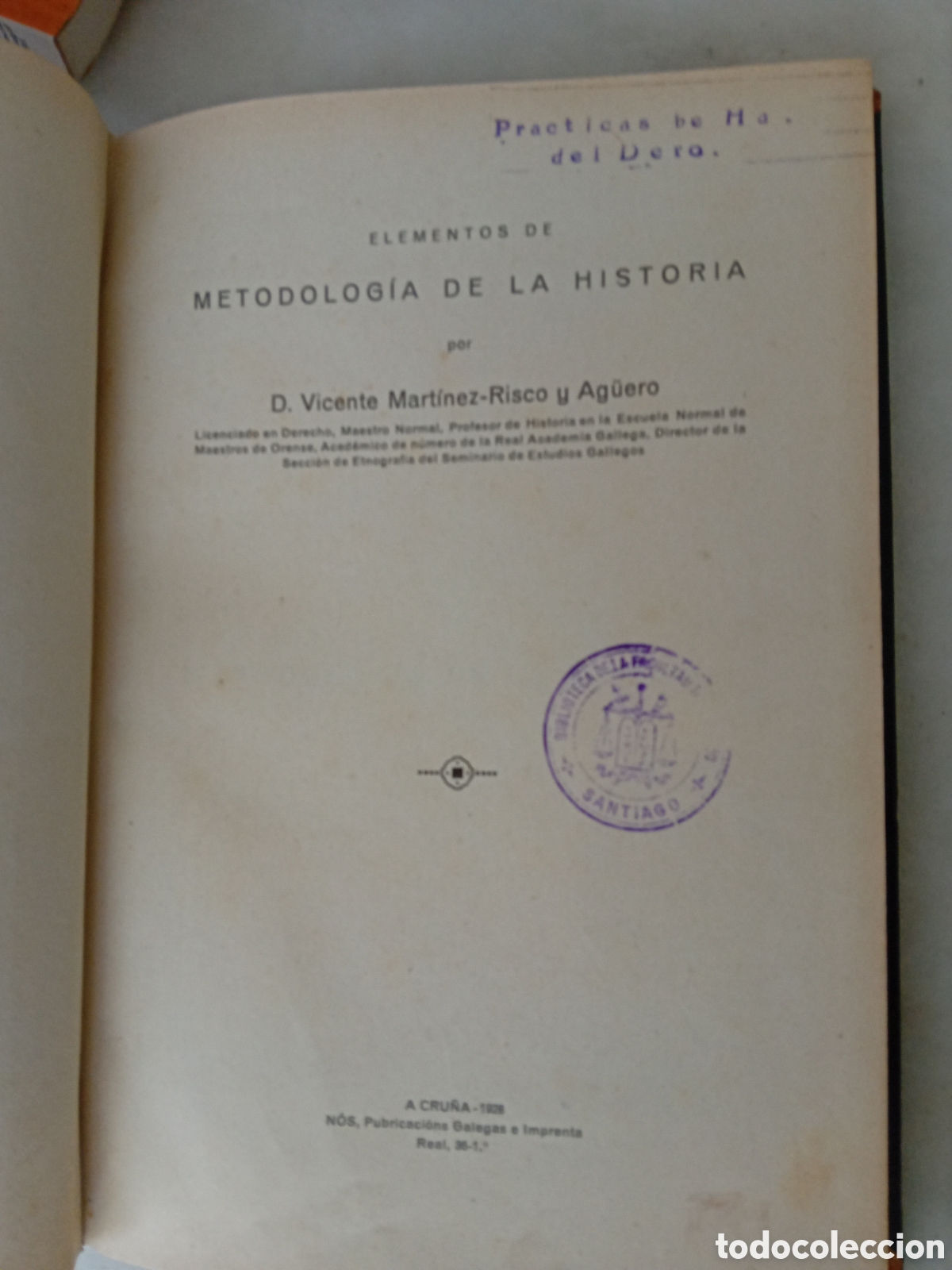 Libros antiguos: Elementos de Metodolog&iacute;a de la Historia. Vicente Mart&iacute;nez-Risco y Ag&uuml;ero. Nos 1928