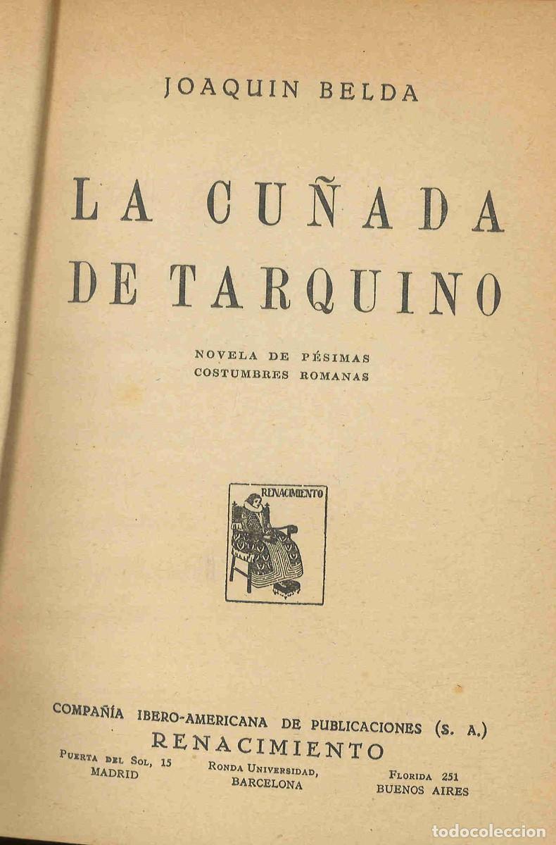 Libros antiguos: Joaqu&iacute;n Belda. La cu&ntilde;ada de Tarquino. Editorial Renacimiento