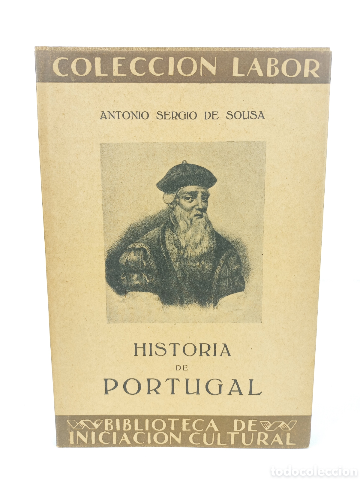 Libros antiguos: Historia de Portugal. Antonio Sergio de Sousa. Labor, primera edici&oacute;n, 1929. Ilustrado.
