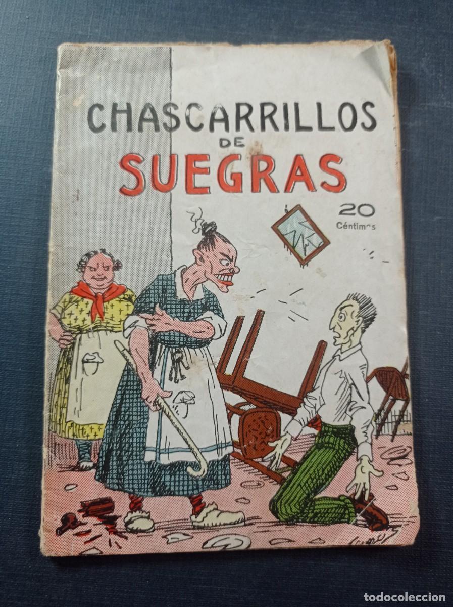 Libros antiguos: CHASCARRILLOS DE SUEGRAS. EDITORIAL CARCELLER, VALENCIA. A&Ntilde;OS 30. CHISTES, HUMOR. TRAMUS +++++