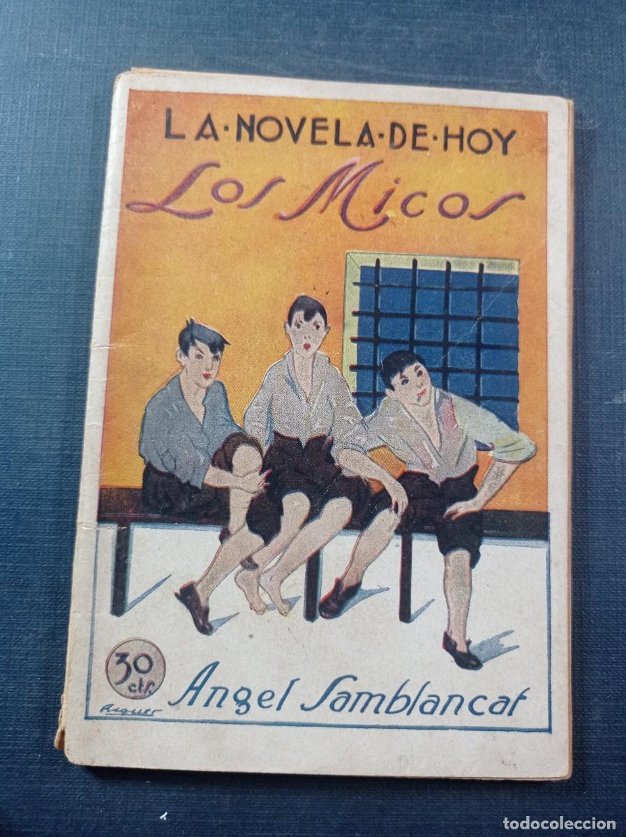 Libros antiguos: LOS MICOS. &Aacute;NGEL SAMBLANCAT. LA NOVELA DE HOY N&ordm; 277. ILUSTRA RIQUER. ATL&Aacute;NTIDA, 1927 ++++