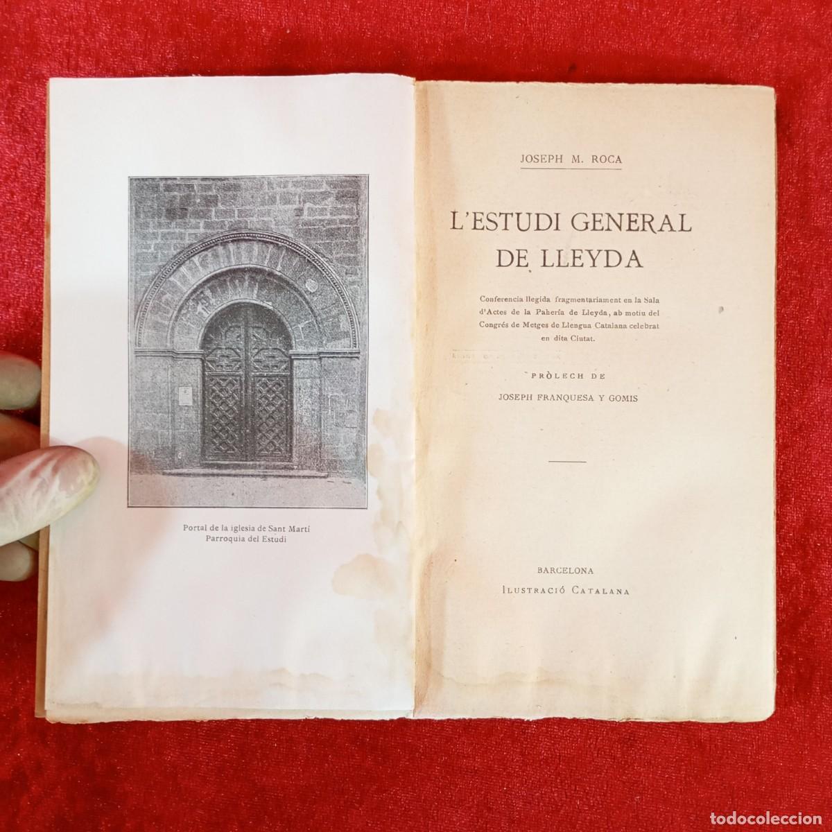 Libros antiguos: L'ESTUDI GENERAL DE LLEYDA - JOSEPH M. ROCA - ILUSTRACI&Oacute; CATALANA / 454