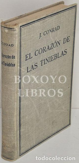 Libros antiguos: CONRAD, Joseph. El coraz&oacute;n de las tinieblas. Trad. Julia Rodr&iacute;guez Danilewsky 1931. Primera espa&ntilde;ol