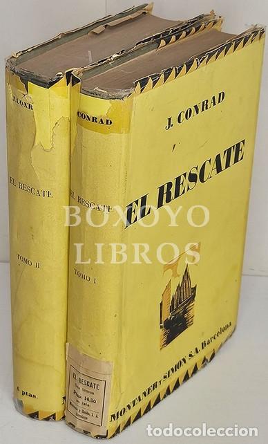Old books: CONRAD, Joseph. El rescate. Traducci&oacute;n de Marco Aurelio Galindo. Tomos I y II. 1932. Primera espa&ntilde;ol