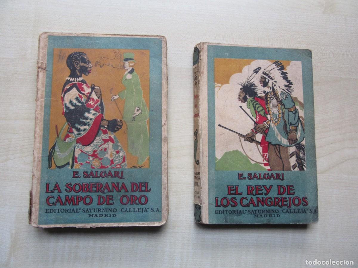 Antiquarische B&uuml;cher: La soberana del Campo de oro y El rey de los Cangrejos Emilio Salgari Editorial Sat Calleja A&ntilde;os 20