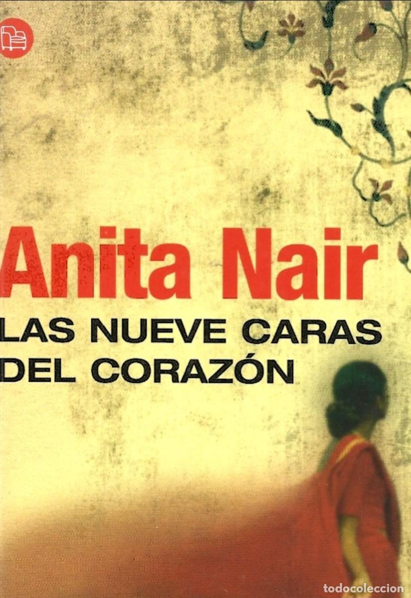 Libros antiguos: Anita NAIR : Las nueve caras del coraz&oacute;n. (Traducci&oacute;n de Manu Ber&aacute;stegui. Punto de Lectura, 2007)