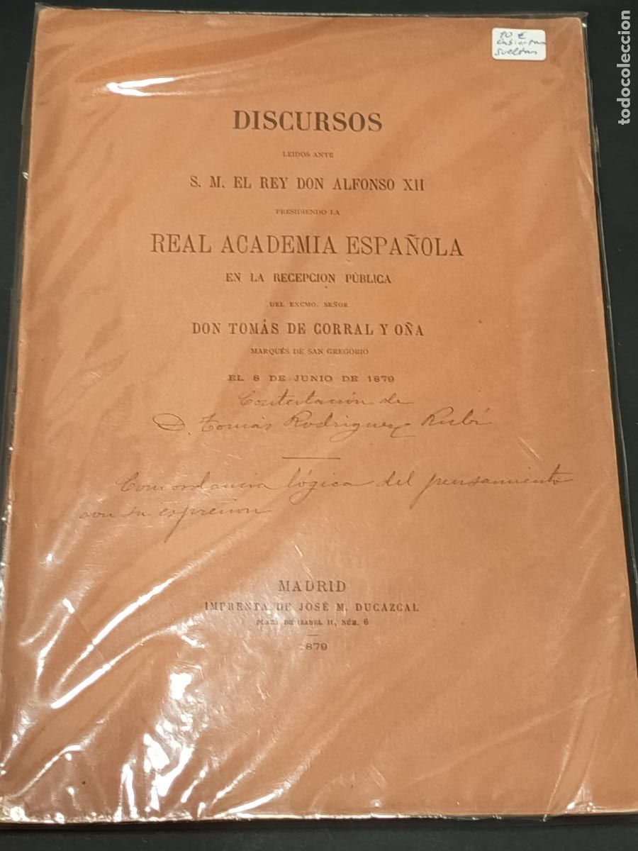 Libros antiguos: 1879 - TOM&Aacute;S DE CORRAL Y O&Ntilde;A. Discursos le&iacute;dos ante el Rey Alfonso XII EL 8 de Junio de 1879
