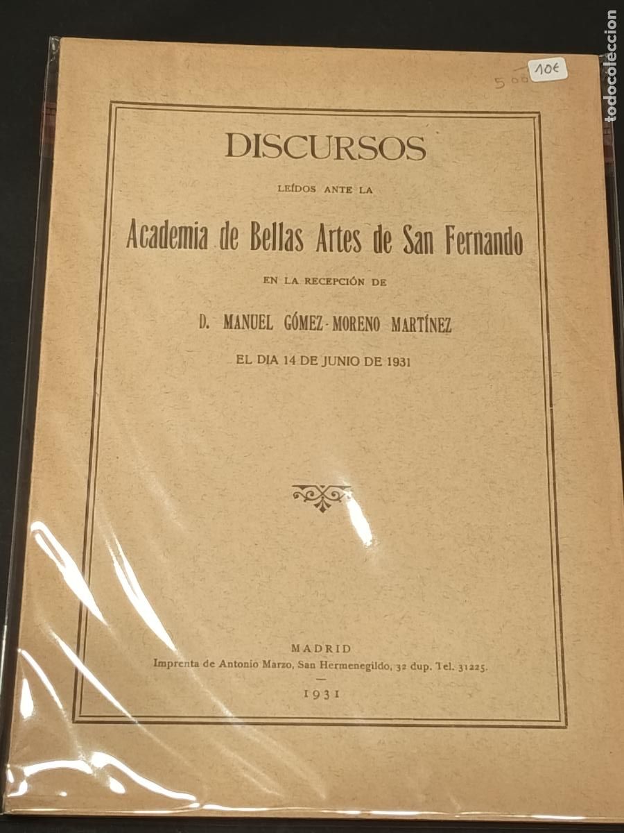 Libros antiguos: 1931 - MANUEL G&Oacute;MEZ-MORENO MART&Iacute;NEZ. Discursos ante Academia de Bellas Artes de San Fernando