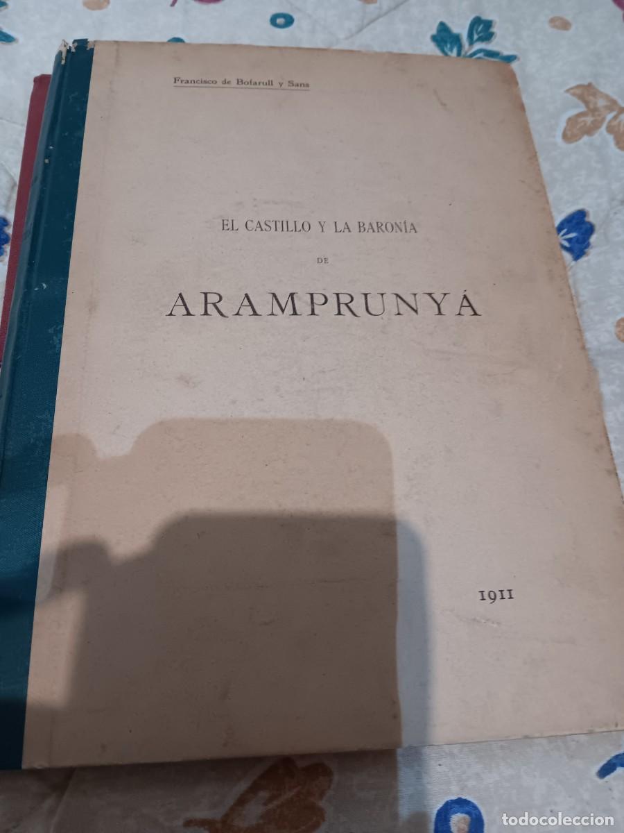 Libros antiguos: El castillo y la baronia de Aramprunya