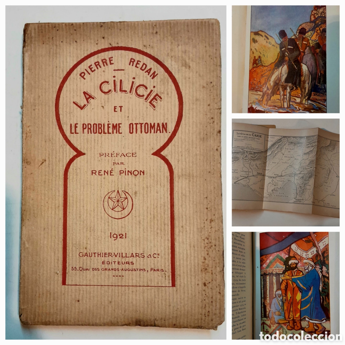 Libros antiguos: Le cilicie et le probl&egrave;me ottoman. Pierre Redan. 1921 Pr&oacute;logo Ren&eacute; Pinon. Ilustrado, intonso.