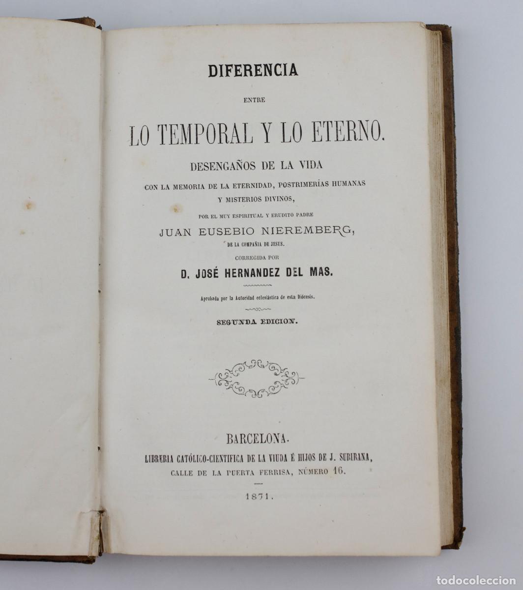 Libros antiguos: Diferencia entre lo temporal y lo eterno, J.E. Nieremberg. 2&ordf; ed. A&ntilde;o 1871.