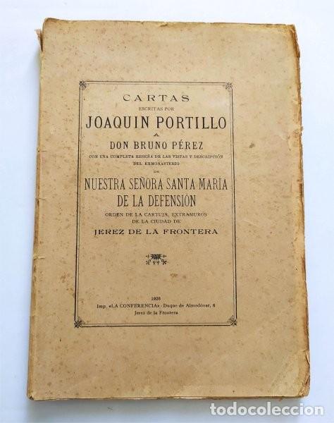 Livres anciens: Cartas escritas por Joaqu&iacute;n Portillo. Cartuja de Jerez. Sepulturas en iglesias. Jerez (C&aacute;diz) 1926