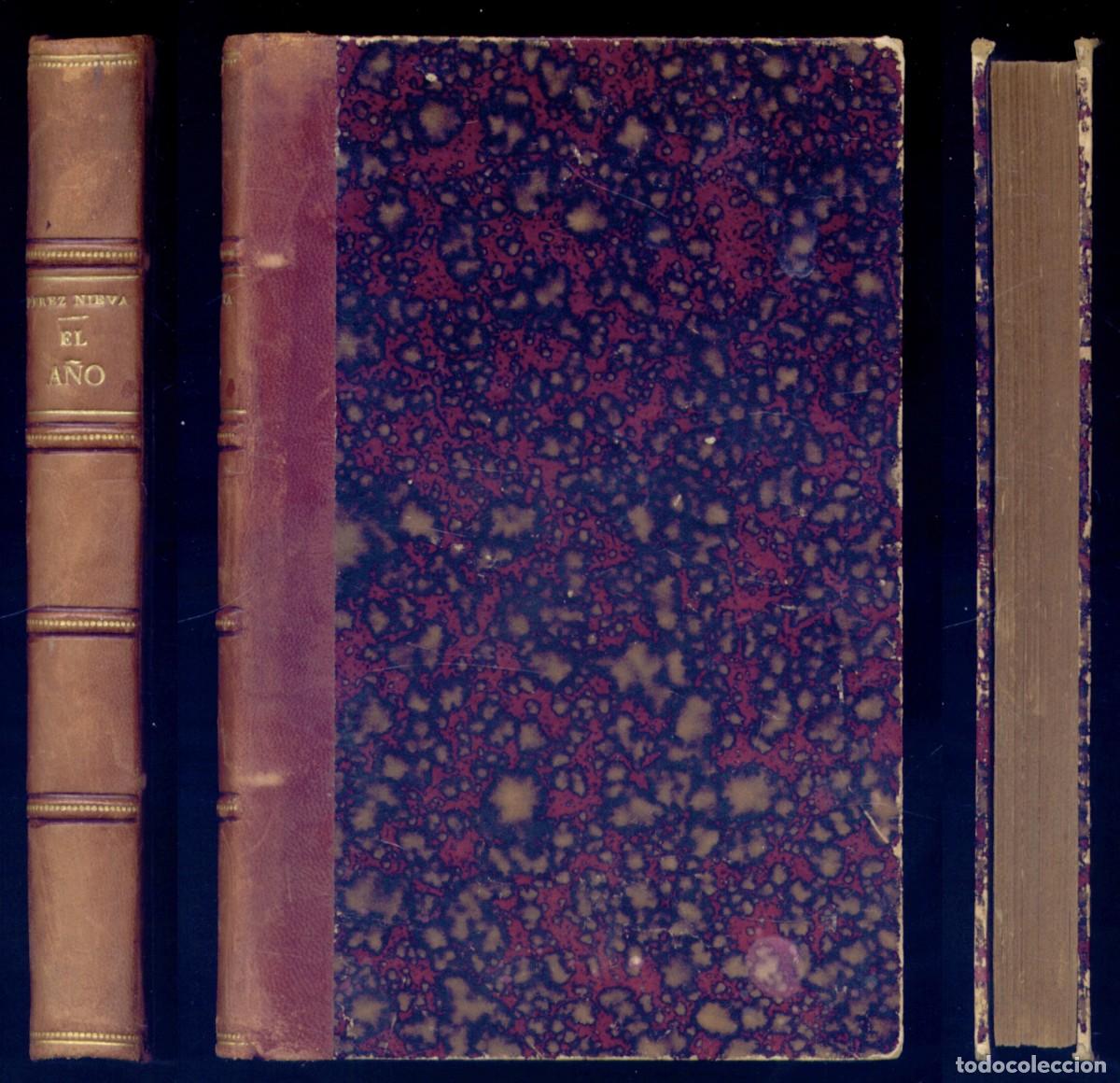 Libros antiguos: P&Eacute;REZ NIEVA, Alfonso. El A&ntilde;o. Semblanzas de los meses. Madrid, Tipograf&iacute;a de Alfredo Alonso, 1886.