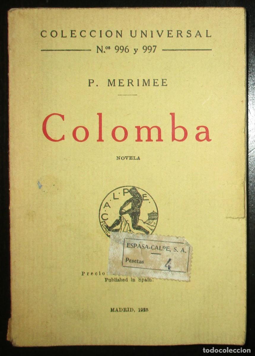 Antiquarische B&uuml;cher: COLOMBA. PR&Oacute;SPERO MERIM&Eacute;E. 1925. ESPASA CALPE. COLECCI&Oacute;N UNIVERSAL N&ordm; 996 Y 997.
