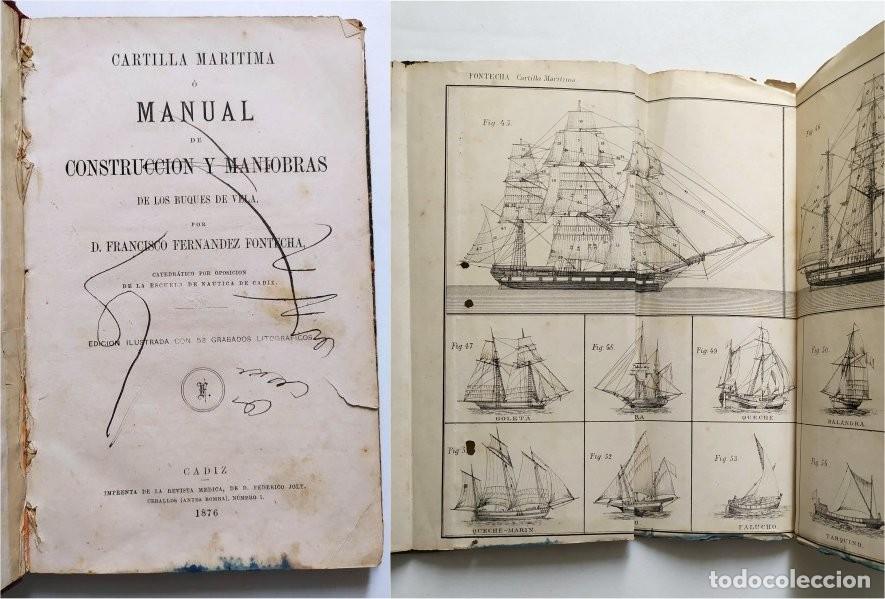 Libros antiguos: Cartilla mar&iacute;tima o manual de construcci&oacute;n y maniobras de los buques de vela. C&aacute;diz, 1876