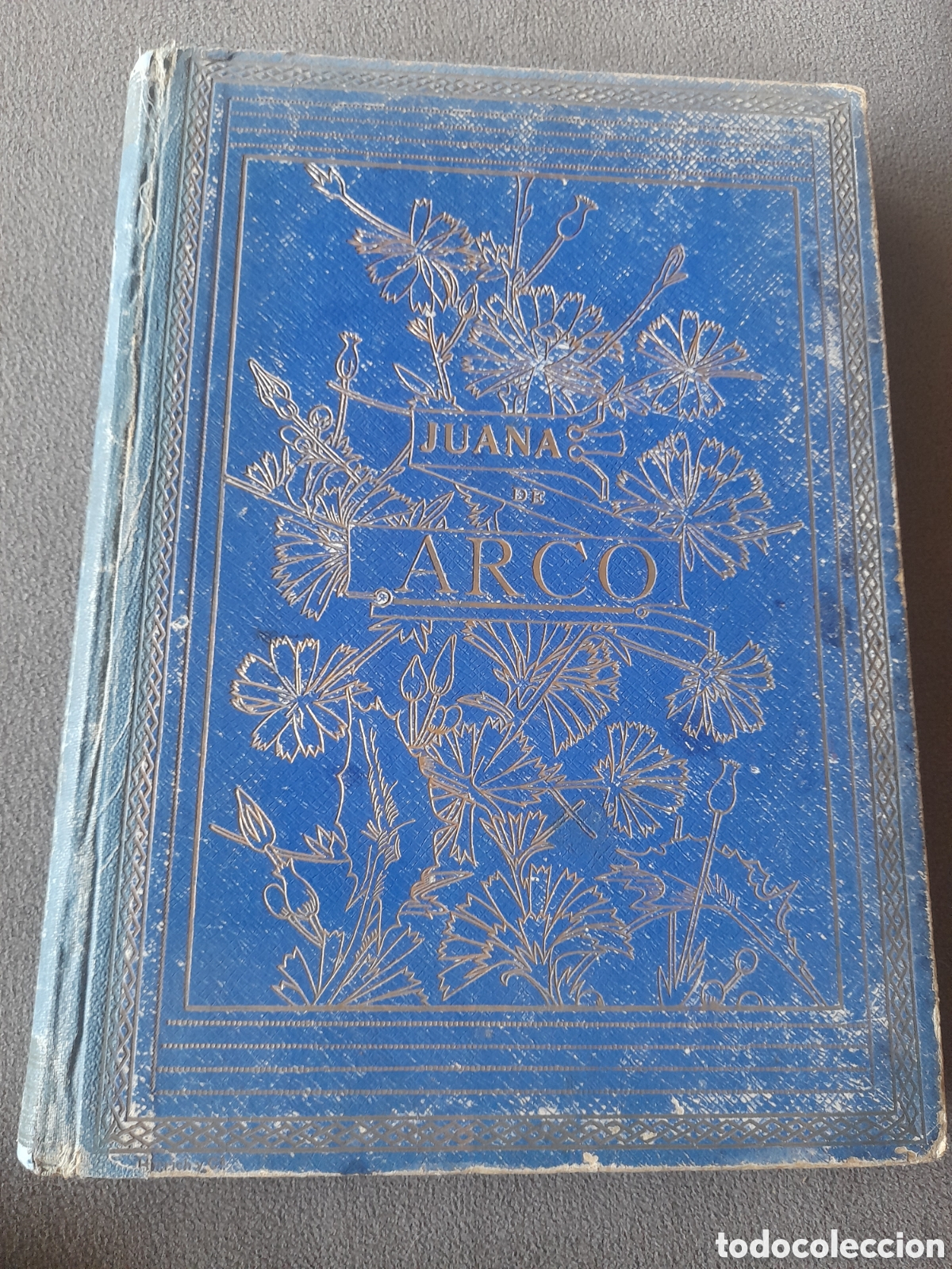 Libros antiguos: Libro antiguo 1909 Don Juana de Arco por Pedro Umbert
