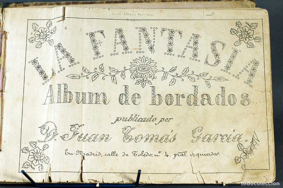 Libros antiguos: LA FANTAS&Iacute;A. &Aacute;LBUM DE BORDADOS POR JUAN TOM&Aacute;S GARCIA. SIGLO XIX. MADRID 1865/66.