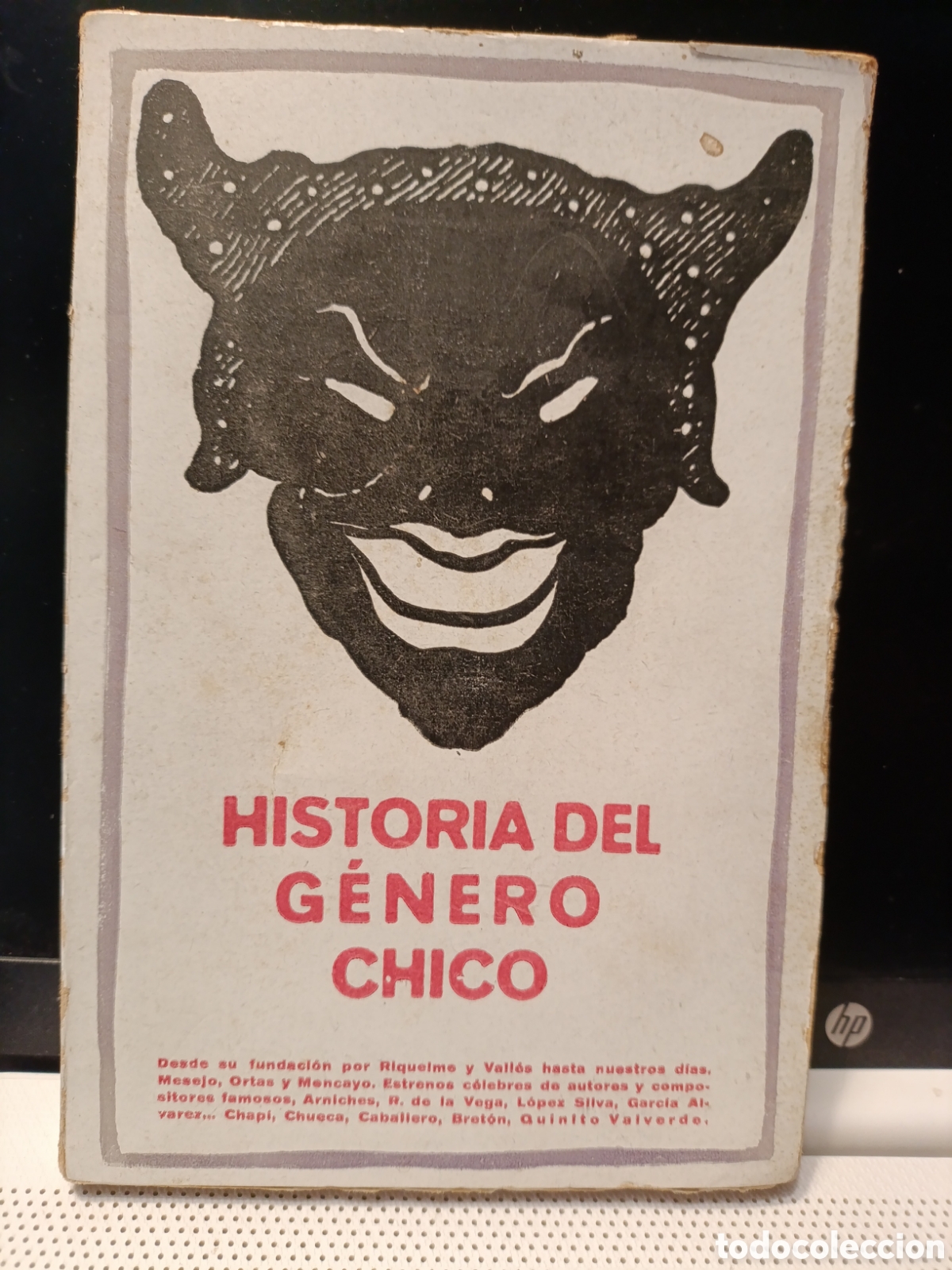Libros antiguos: Historia del g&eacute;nero chico