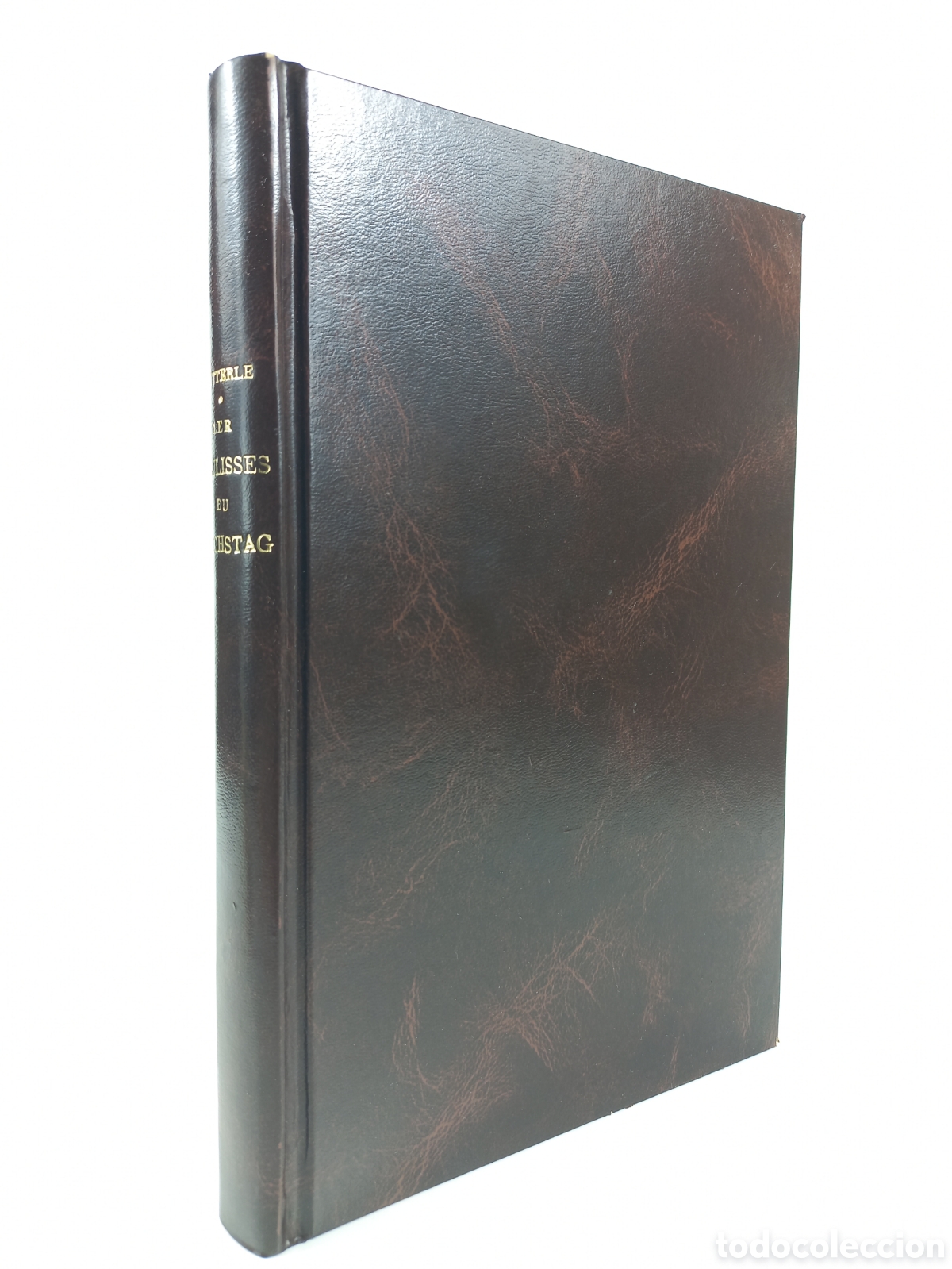 Libros antiguos: Les Coulisses du Reichstag. Wetterl&eacute;. Editions Bossard, 1918.