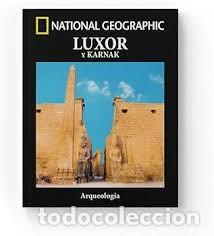 Libros antiguos: National Geographic Volumen 4: Luxor y Karnak: Arqueolog&iacute;a - VVAA