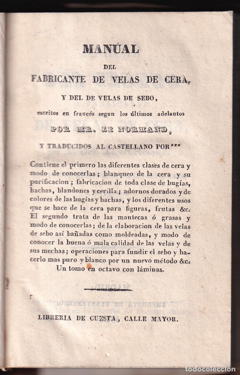 Libros antiguos: LE NORMAND: MANUAL DEL FABRICANTE DE VELAS DE CERA Y DEL DE VELAS SE SEBO. 1843. 2 VOLS.