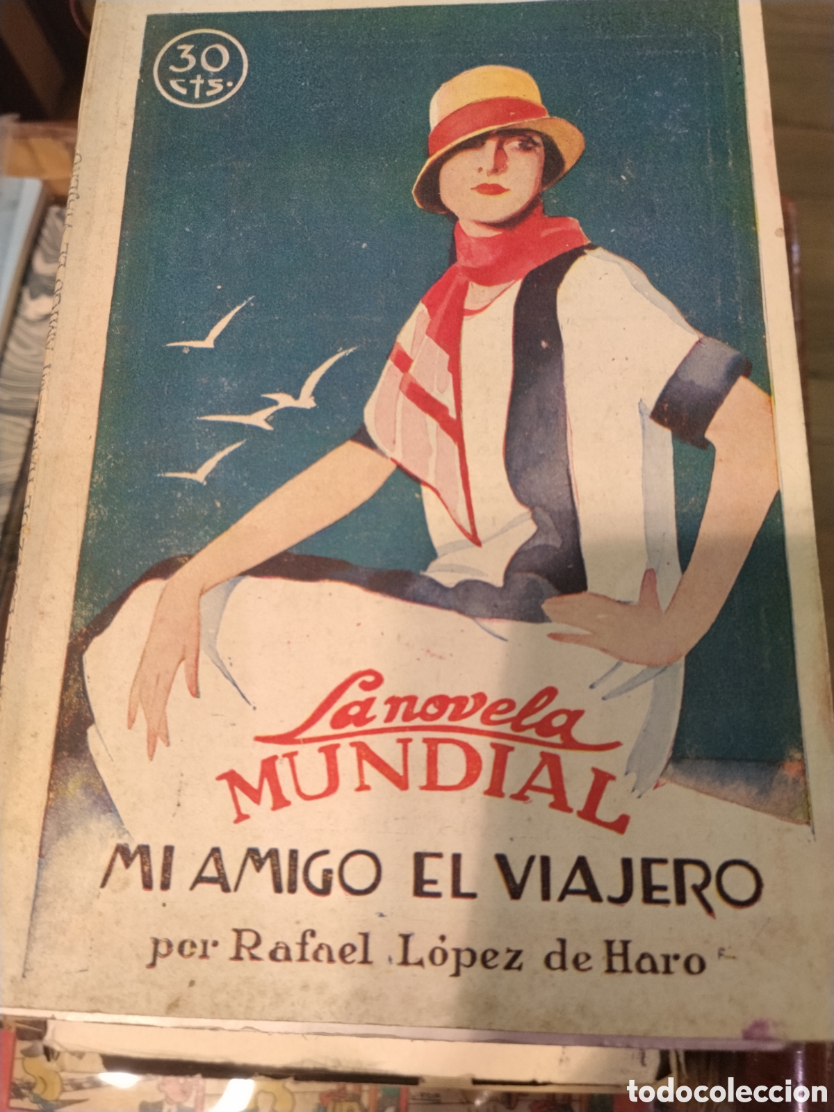 Libros antiguos: Rafael L&oacute;pez de Haro. Mi amigo el viajero