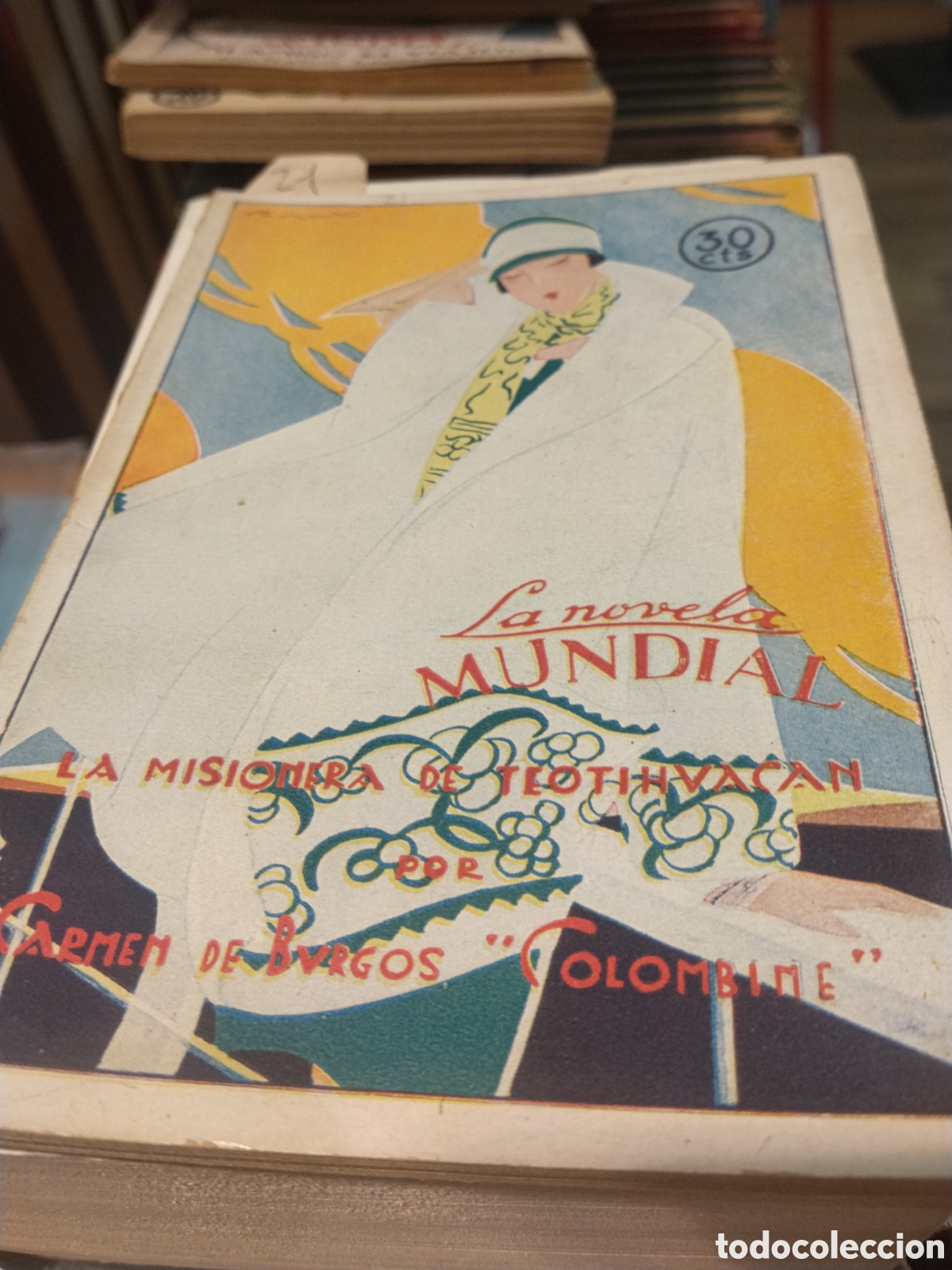 Antiquarische B&uuml;cher: Carmen de Burgos. Colombine. La misionera de Teotihuacan