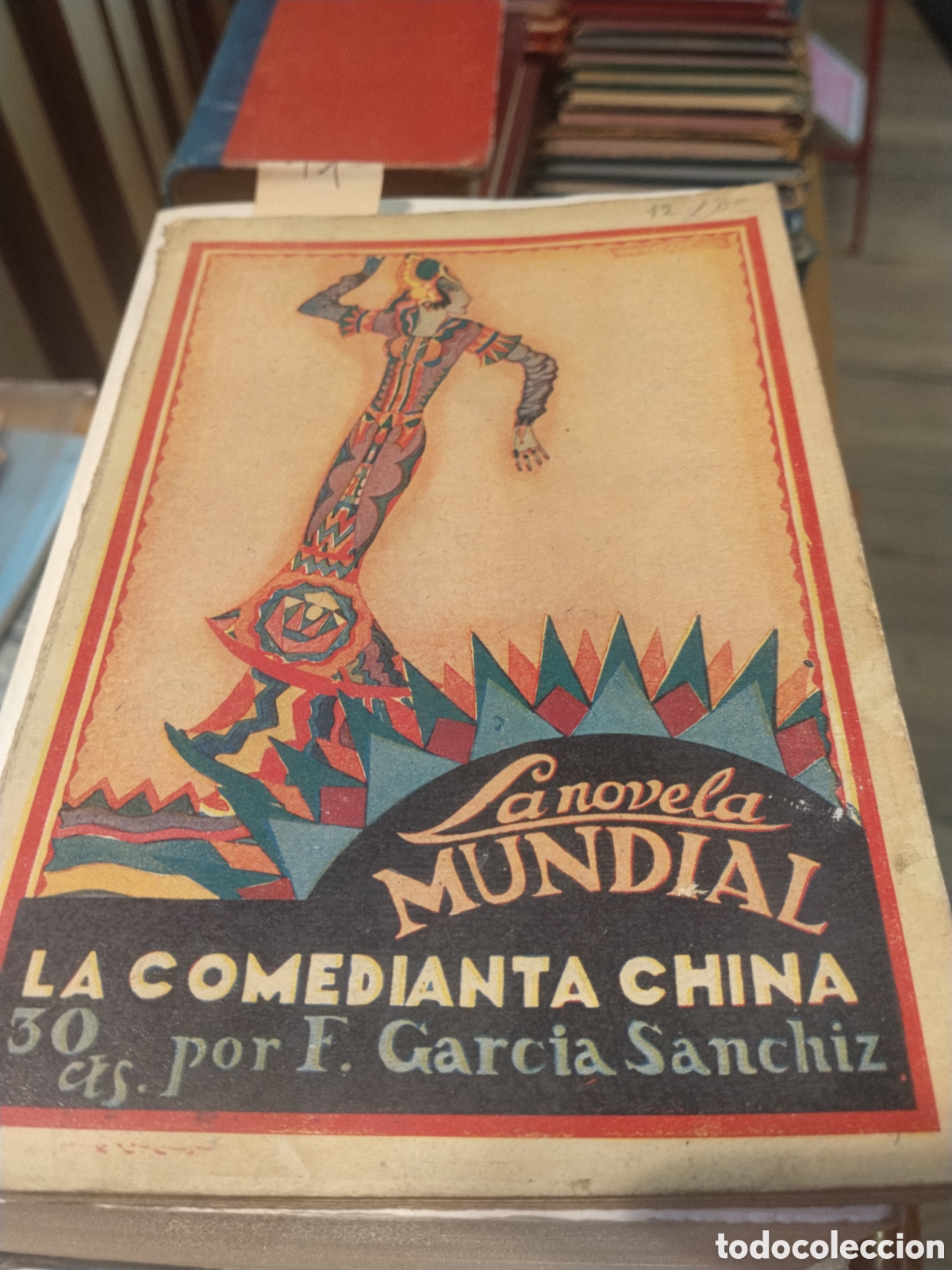 Libros antiguos: F. Garc&iacute;a S&aacute;nchez. La comedianta China - Foto 1