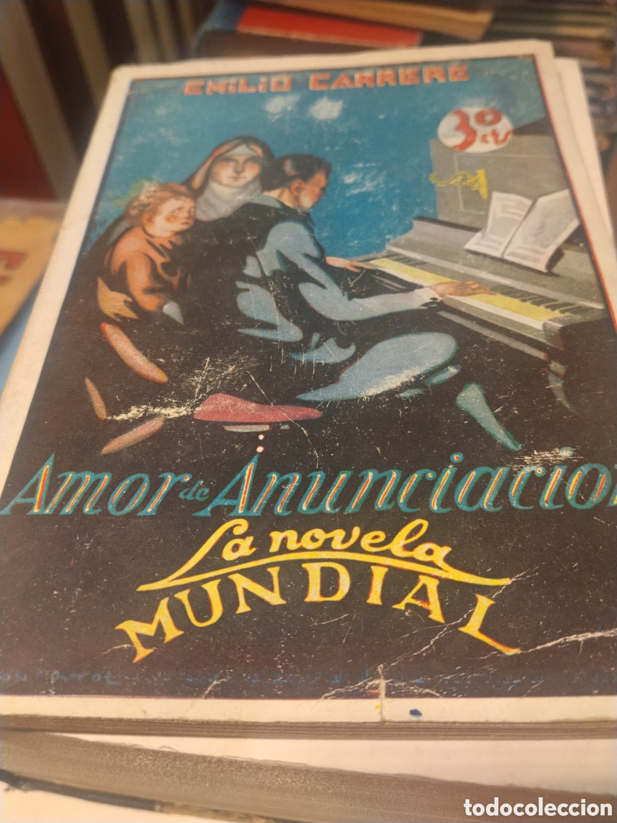 Libros antiguos: Emilio Carrere. Amor de aninciacion