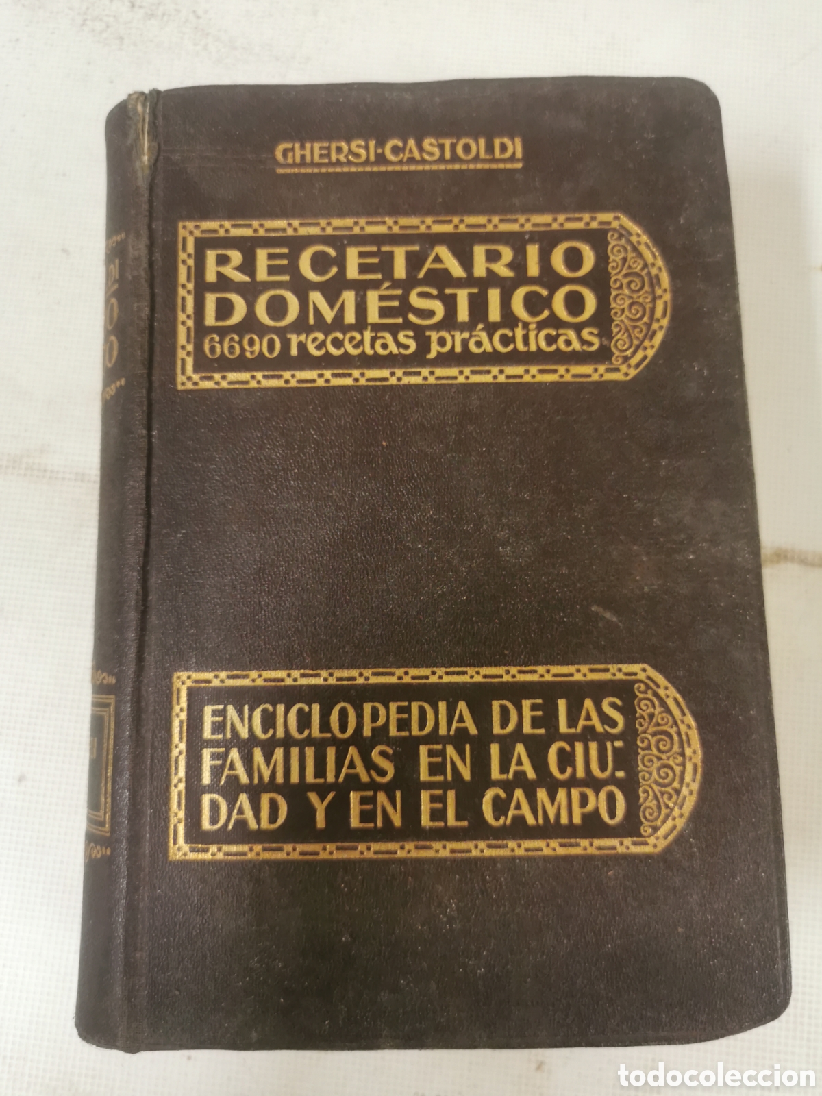 Libros antiguos: Recetario dom&eacute;stico. Ghersi-Castoldi