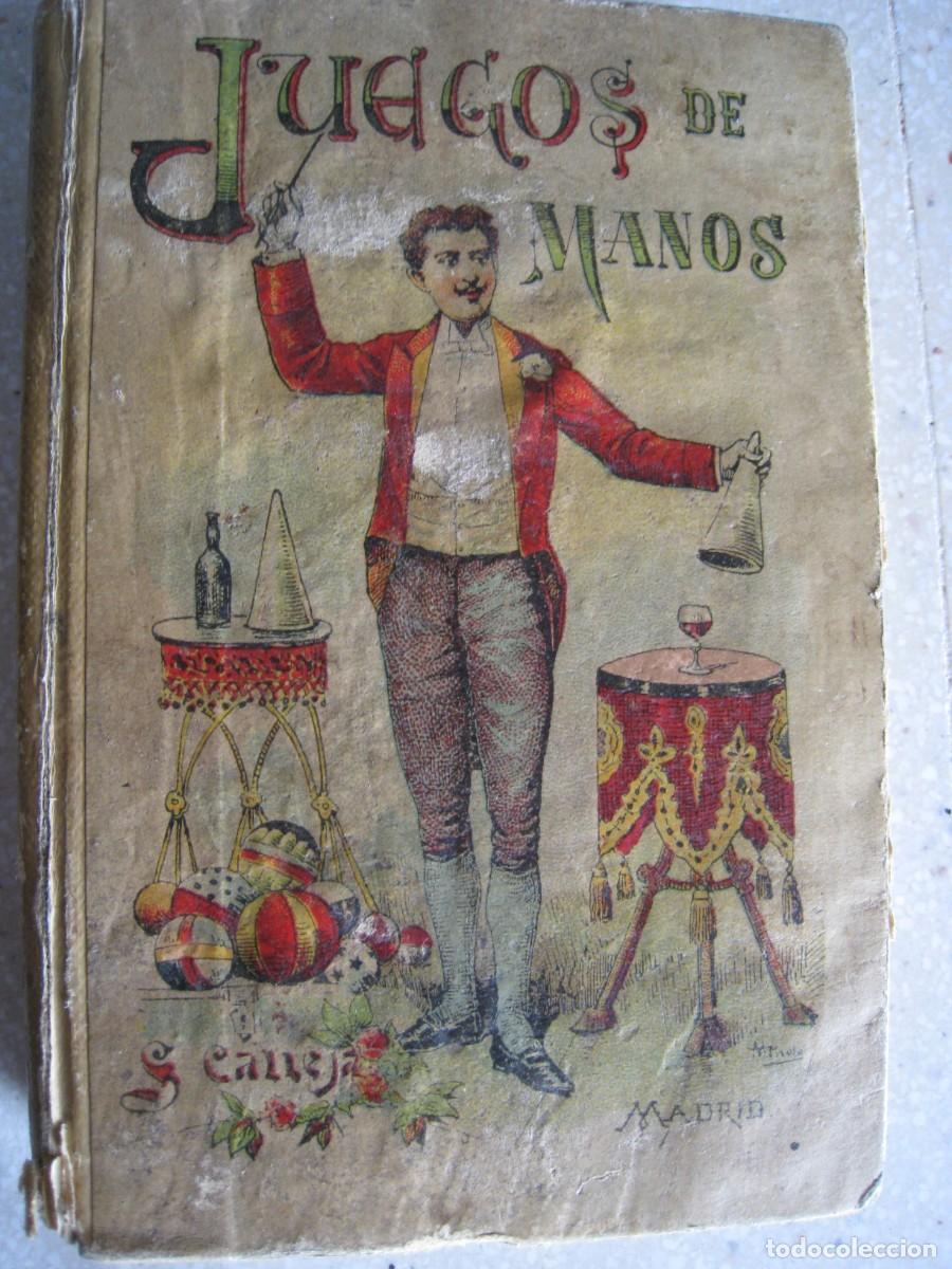 Libros antiguos: EDICION DE LOS JUEGOS DE MANOS, DE LA EDITORIAL SATURNINO CALLEJA, DE MADRID. ESTA COMPLETO PUBLIC