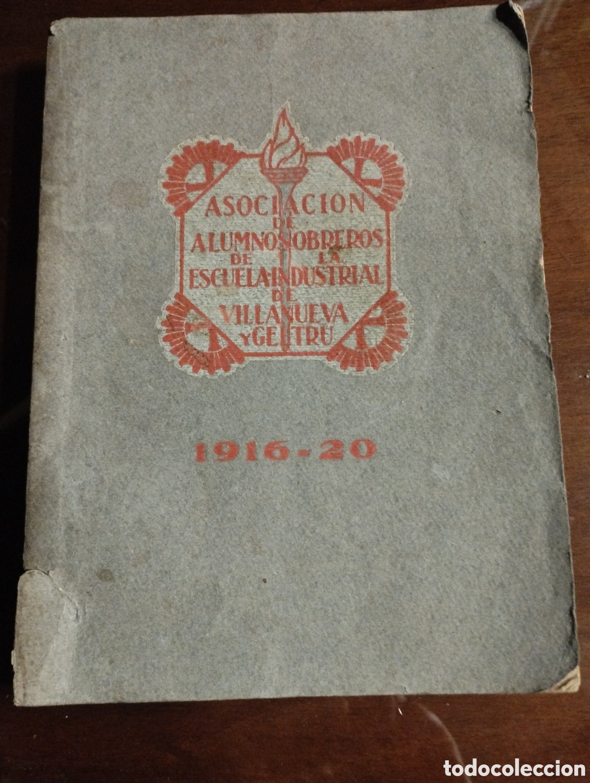 Libros antiguos: Asociacion de Alumnos obreros de la escuela industrial de Vilanova i la Geltr&uacute; a&ntilde;o 1916-1920