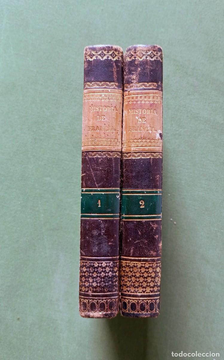 Libros antiguos: 1846 - HISTORIA DE FRANCIA -JACINTO DE SALAS Y QUIROGA - CONSERVA EL MAPA DESPLEGABLE